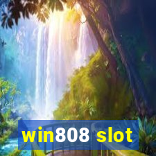 win808 slot